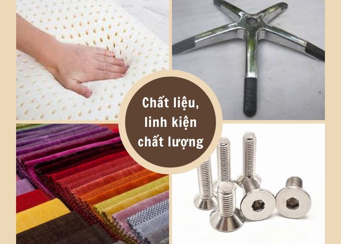 Chất liệu và linh kiện chất lượng